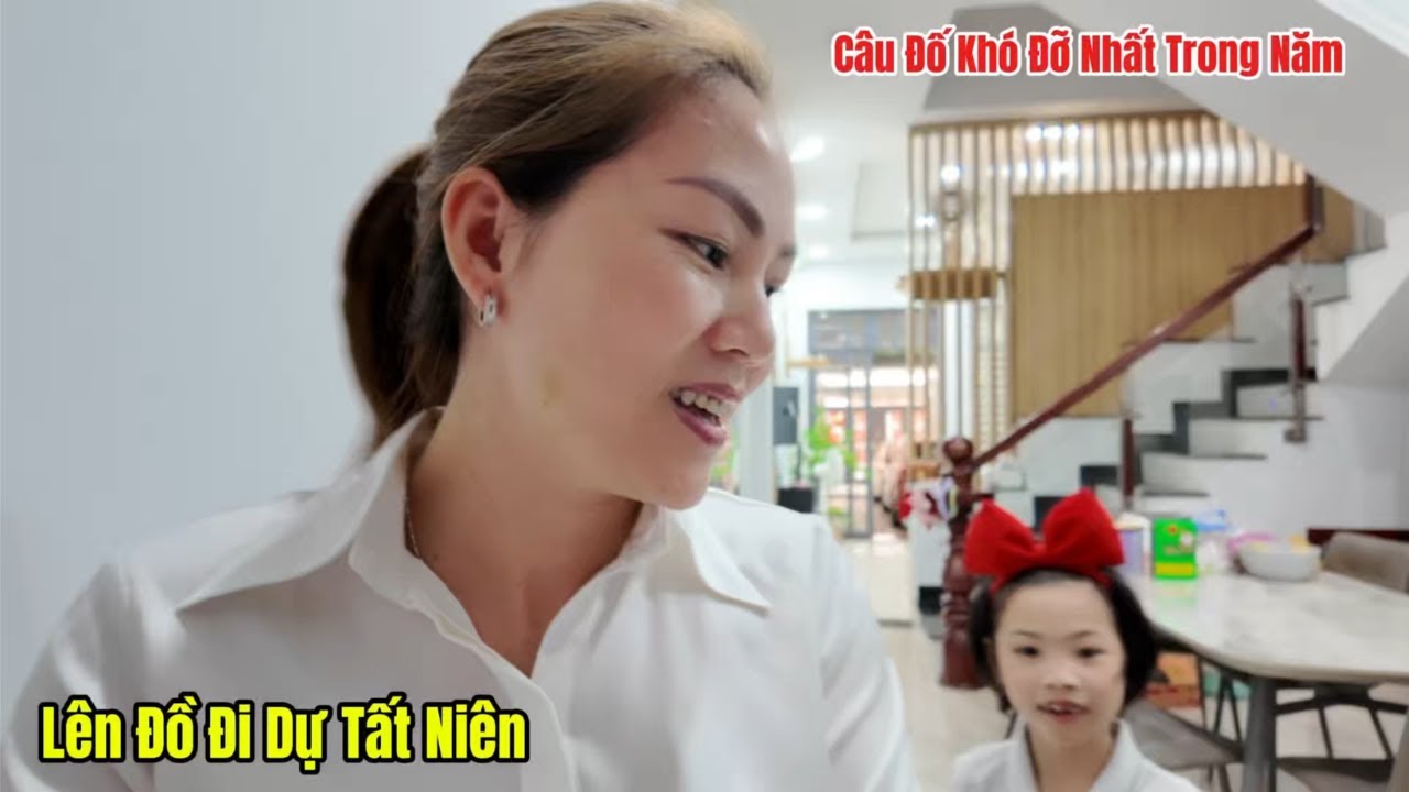 #715|| LẦN ĐẦU ĐI DỰ TẾT NIÊN KHÔNG QUEN AI TẠI BÀN NHƯNG VẪN VUI _ CƯỜI XỈU Với Câu Đố Của Con Gái