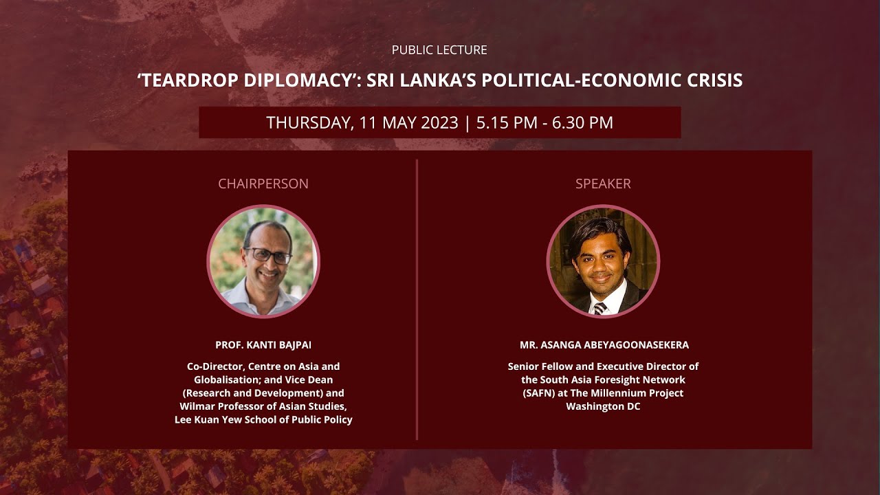&lsquo;Teardrop Diplomacy&rsquo;: Sri Lanka&rsquo;s Political-Economic Crisis