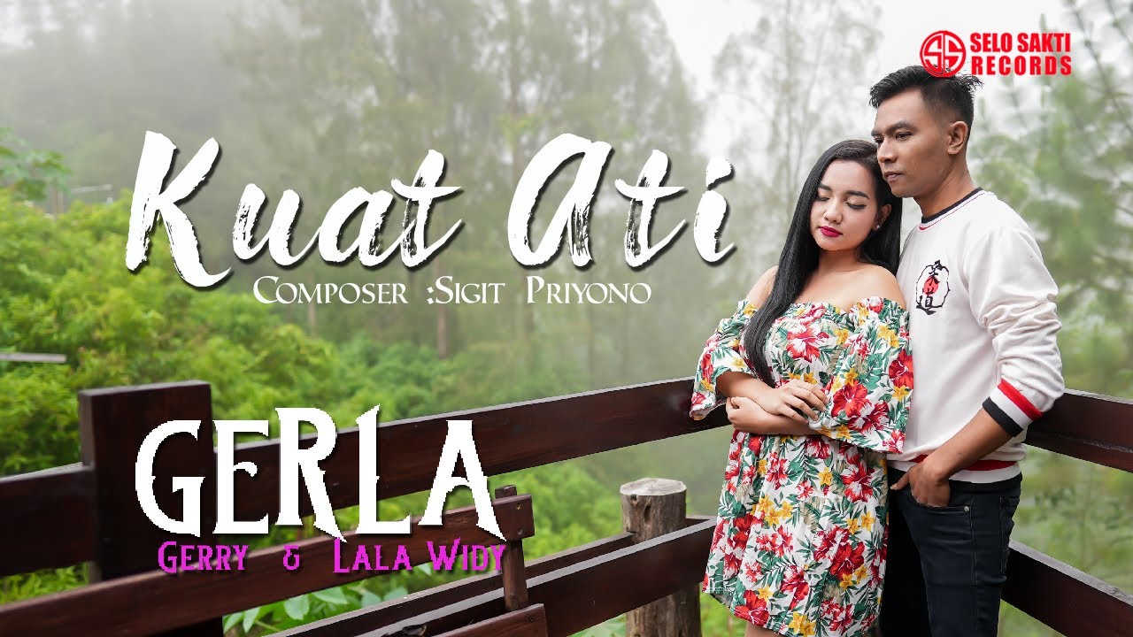 Gerla - Kuat Ati (Official Music Video)