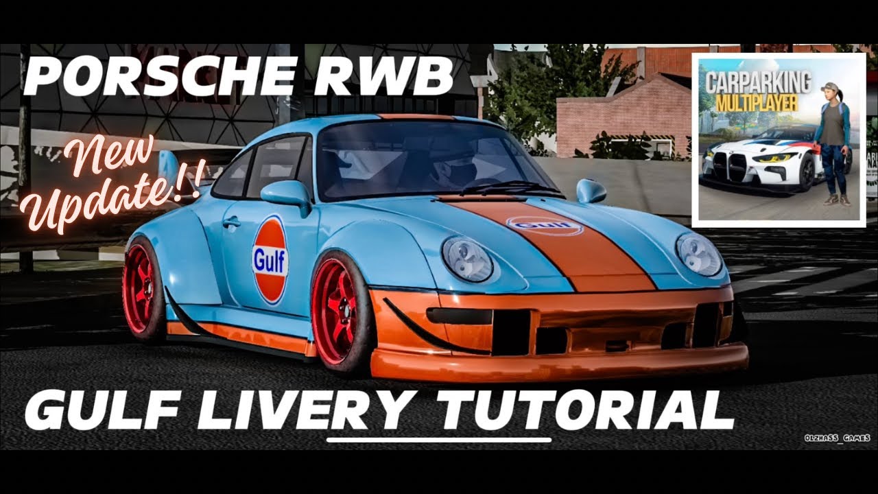 BUILDING A PORSCHE RWB GULF LIVERY - CAR PARKING MULTIPLAYER NEW UPDATE 2024 - ELI