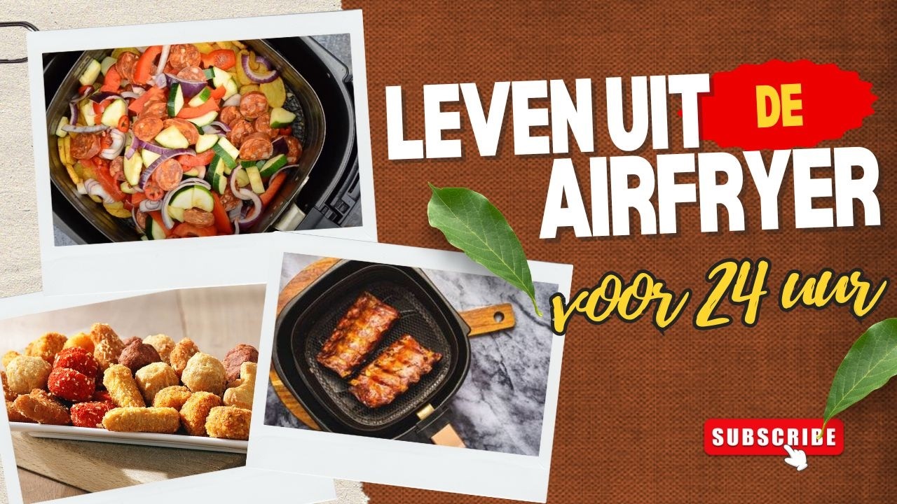 24 UUR ALLEEN PRODUCTEN UIT DE AIRFRYER ETEN! - Challenge
