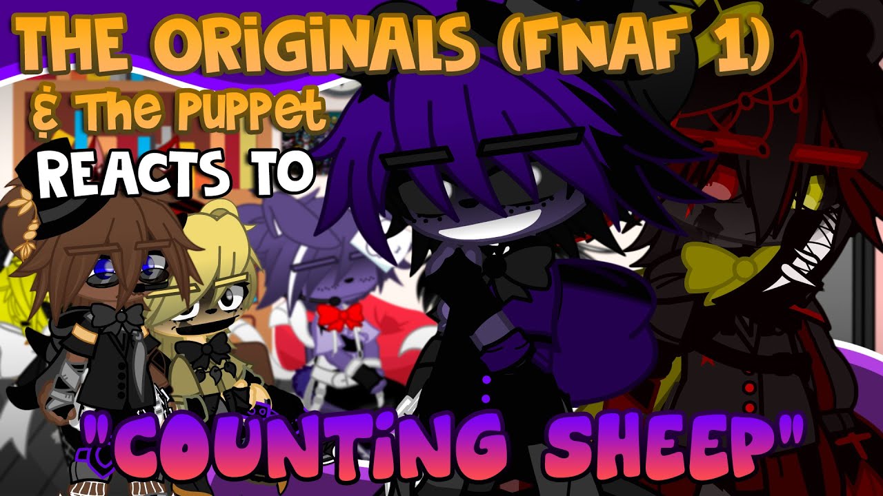 FNAF 1 и реакция Марионетки на подсчёт овец [FNaF/SFM] | FNaF | Gacha