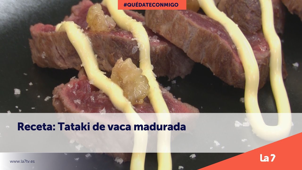 Receta: Tataki de vaca madurada | La 7