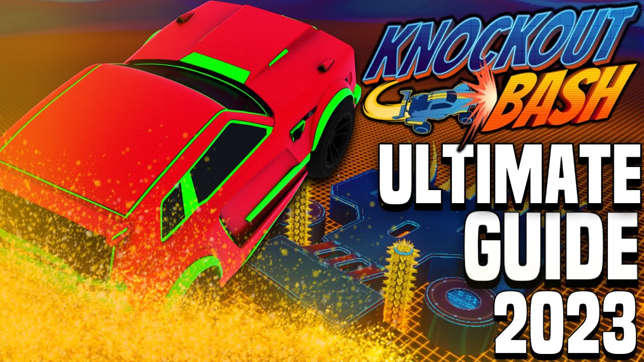 ROCKET LEAGUE KNOCKOUT ULTIMATE GUIDE (2024)