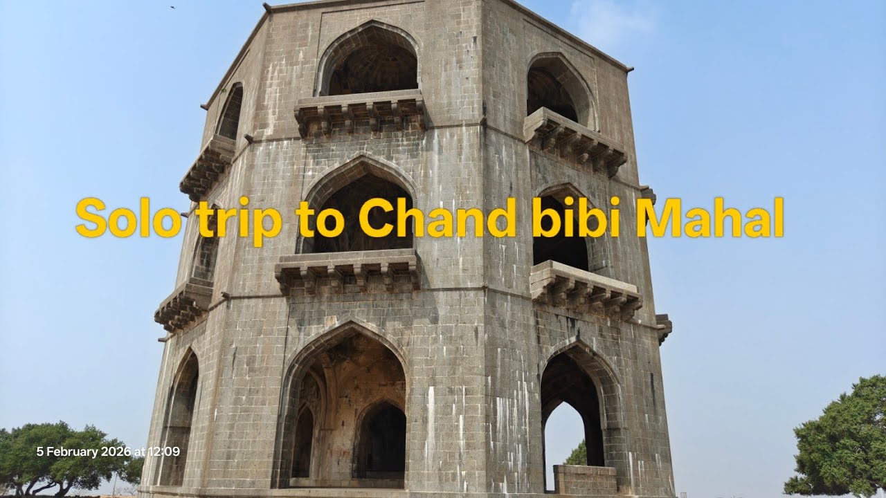 Chand BibiMahal Vlog Solotrip