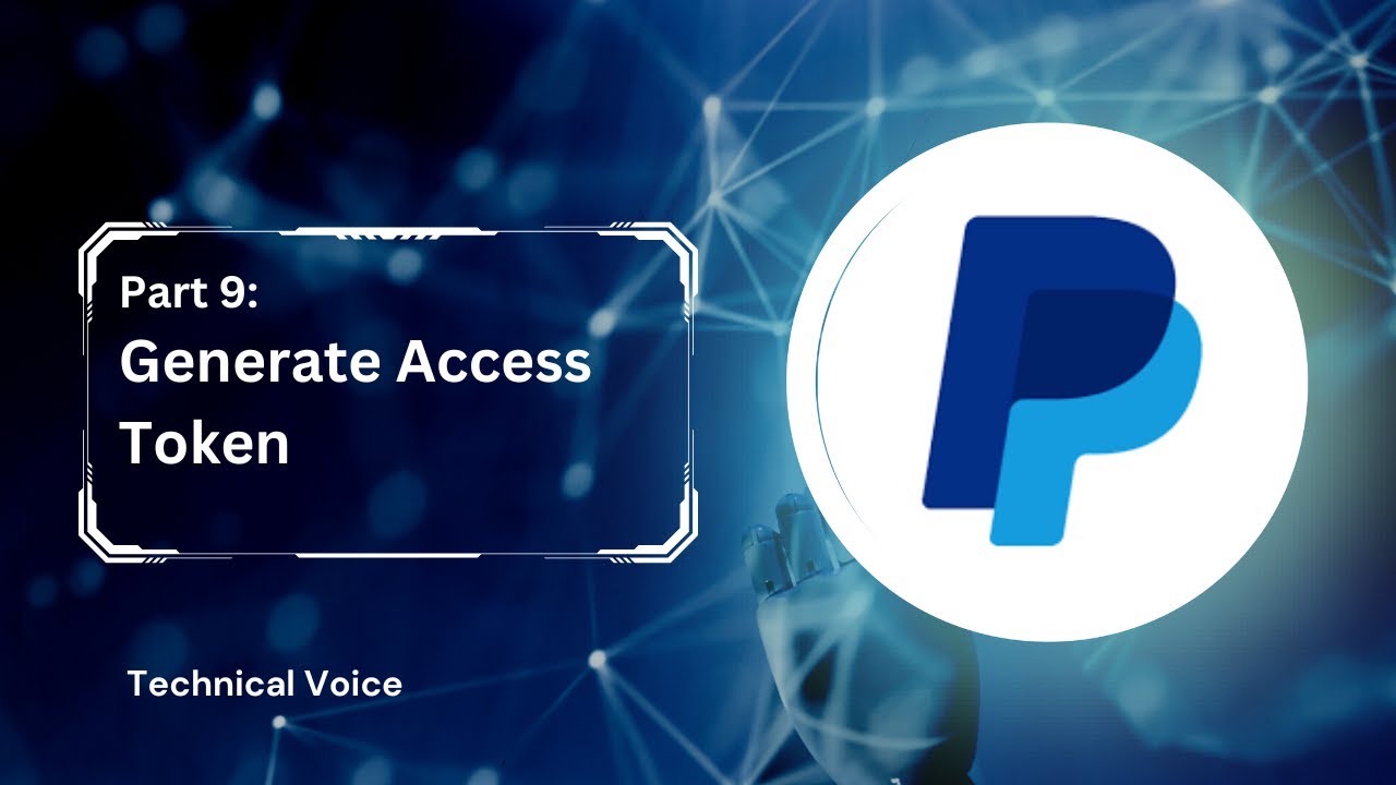 Part 9: Generate Access Token | PayPal Tutorial With DOT NET Application
