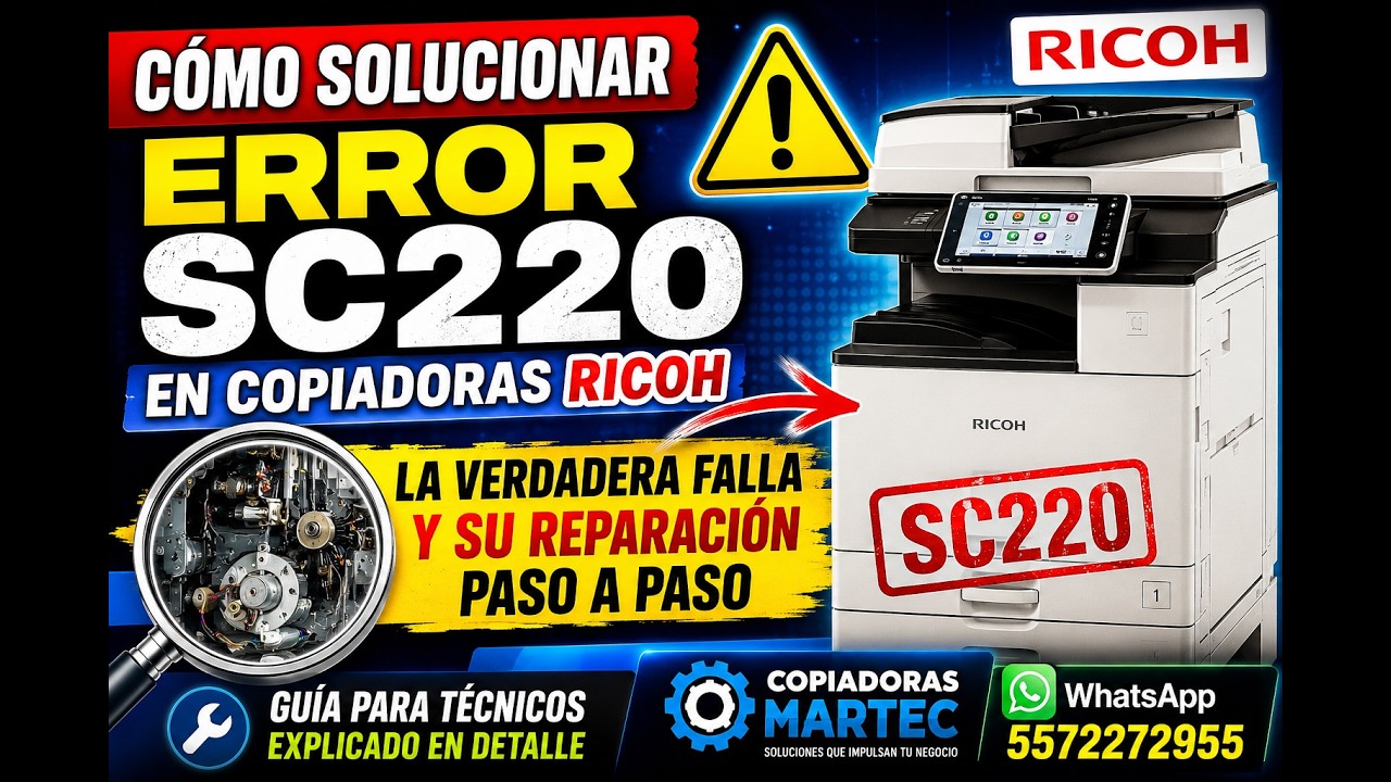 Cómo solucionar el código de error SC220 en copiadoras Ricoh