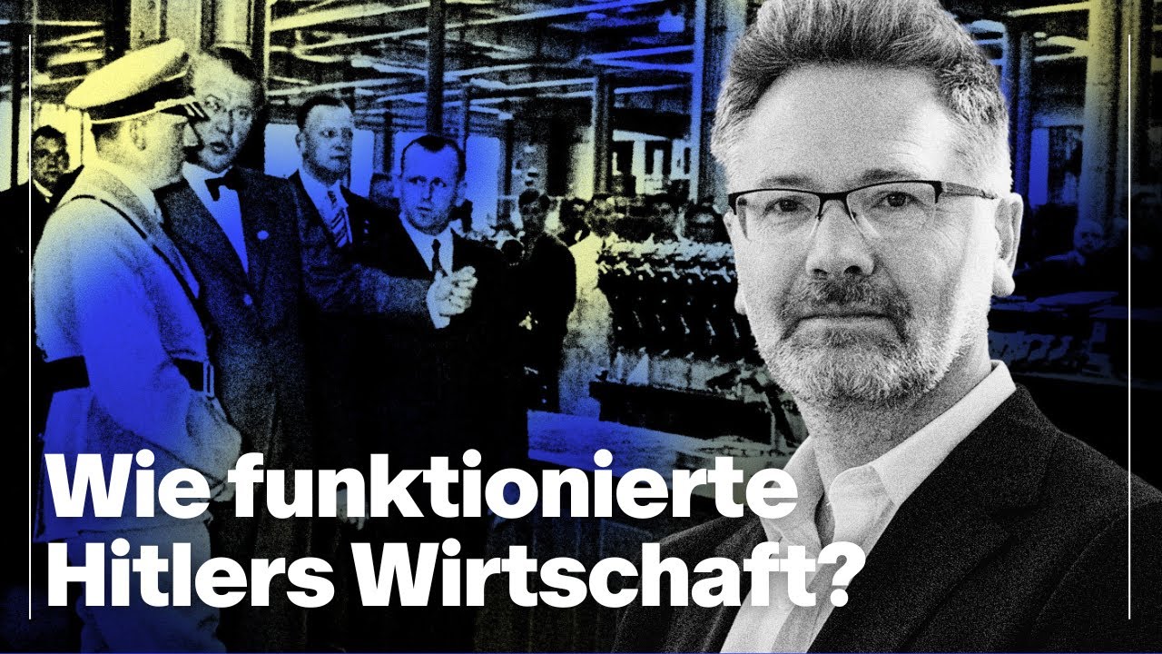 Wie die Nazis eine &Ouml;konomie der Zerst&ouml;rung erschufen | Mit Prof. Adam Tooze