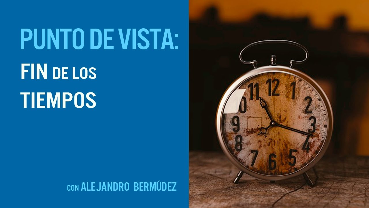 El fin de los tiempos