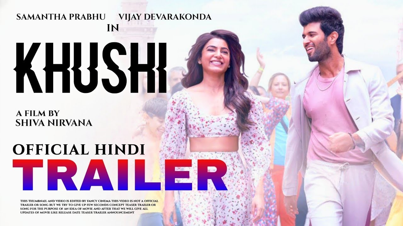 Kushi Official Trailer Hindi | Vijay Deverakonda, Samantha, Jayaram | B4U