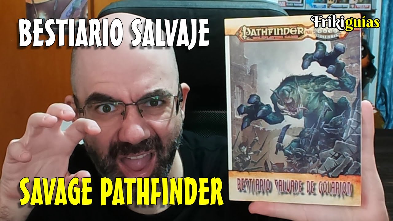 Bestiario Salvaje de Golarion para Savage Pathfinder - HT Publishers - Videoreseña