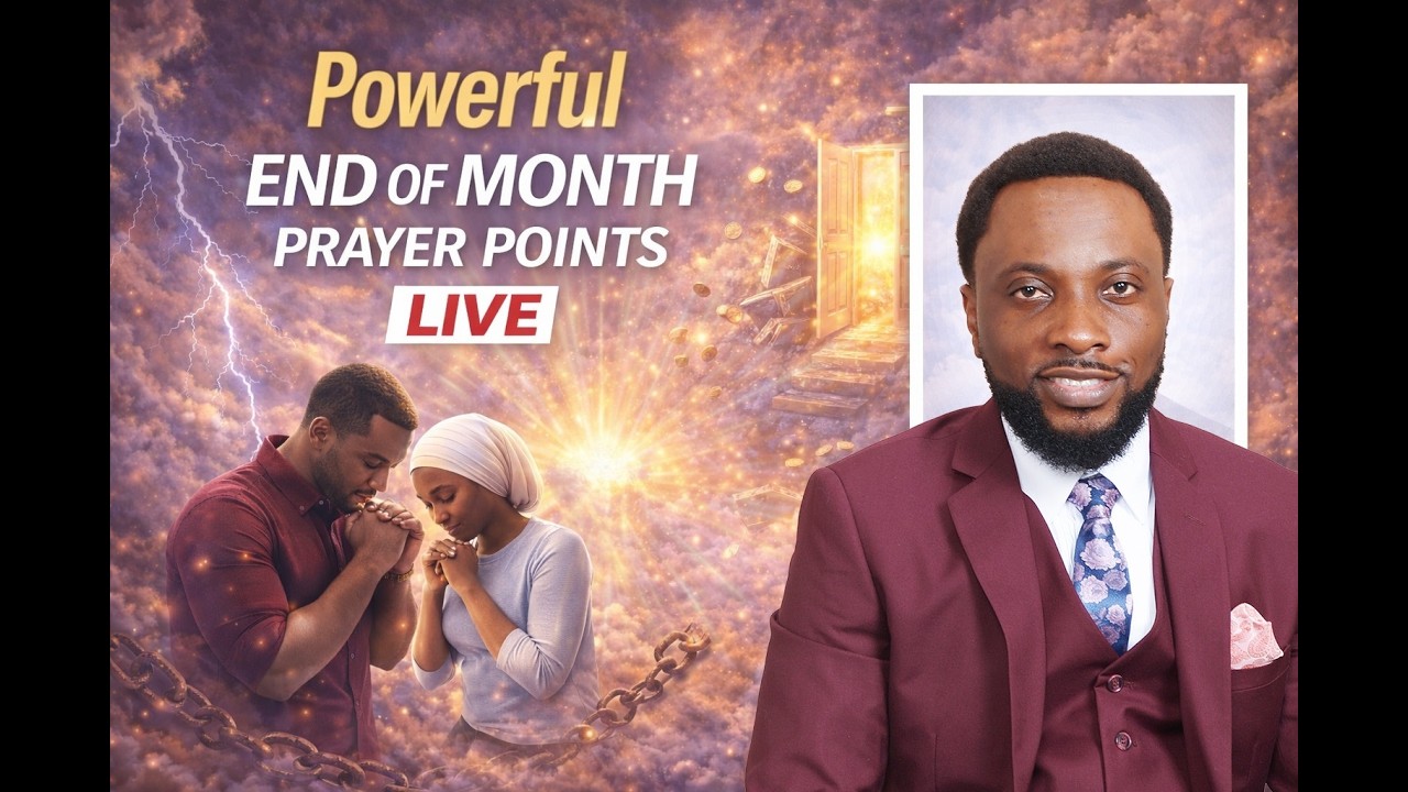 Powerful End of Month Prayer Points LIVE | Prophetic Prayers for Breakthrough | Michael Osei Afreh