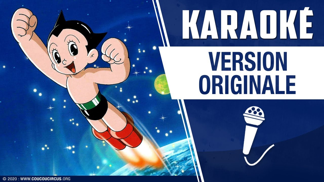 Astro, le petit robot (G&eacute;n&eacute;rique de d&eacute;but karaok&eacute;) coucoucircus.org
