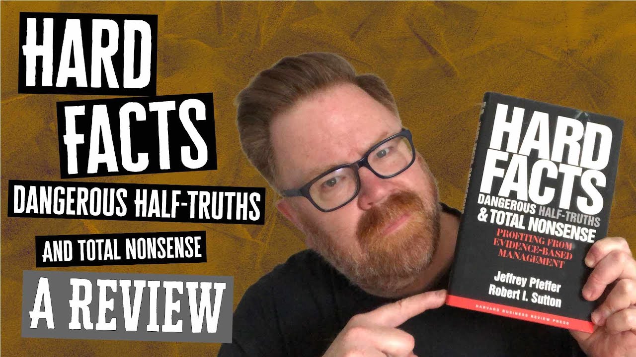Review: Hard Facts, Dangerous Half-Truths & Total Nonsense