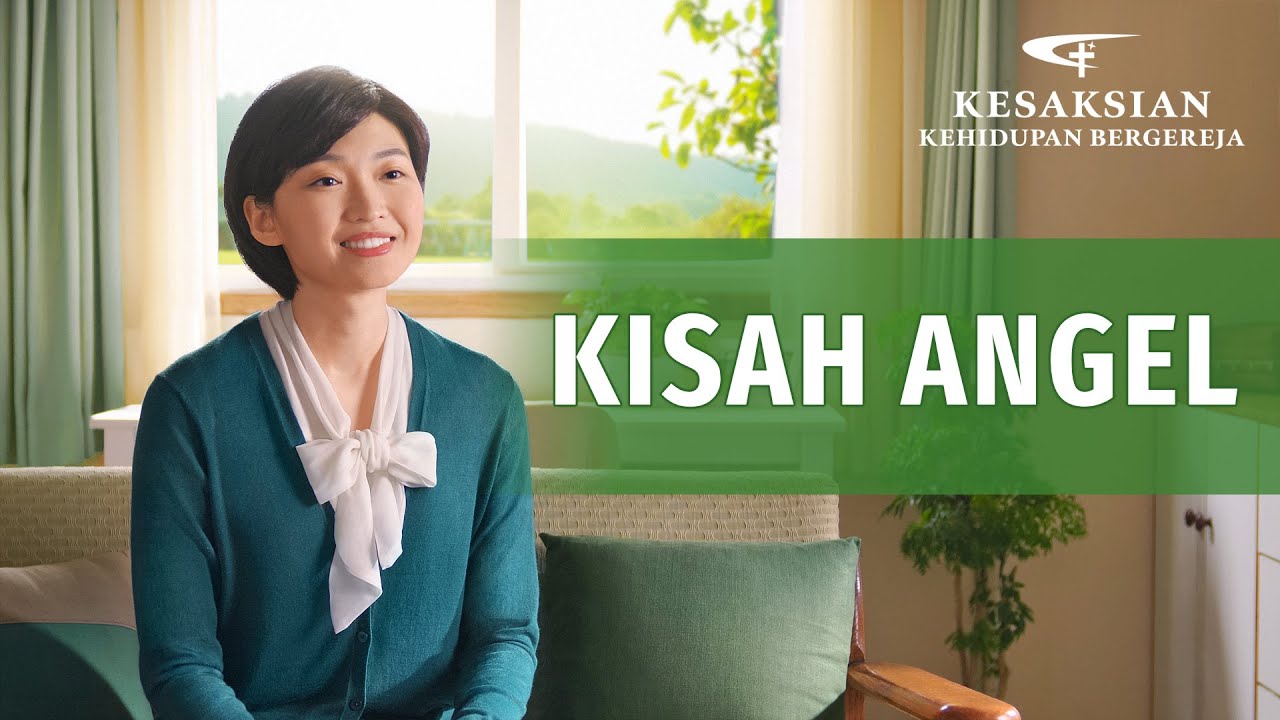 Kesaksian Rohani | Kisah Angel