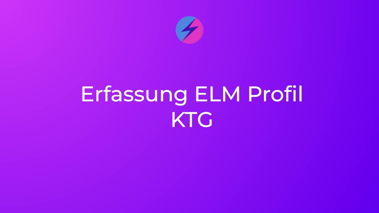 Erfassung ELM Profil KTG | Lohnabrechnung CH