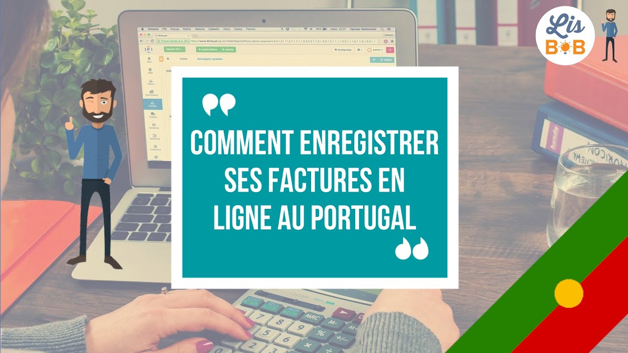 Comment enregistrer ses factures au Portugal et récupérer plusieurs milliers  d'euros