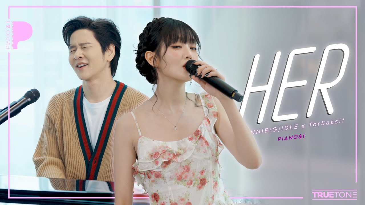 HER | MINNIE (G)I-DLE x TorSaksit (Piano & i Live)
