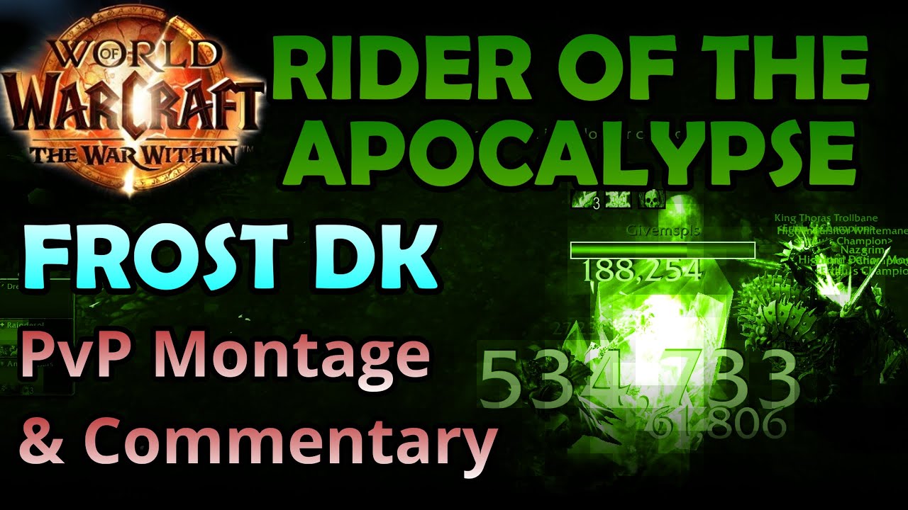 WOW The War Within Beta PvP | Rider of the Apocalypse Frost Deathknight | PvP Montage & Commentary