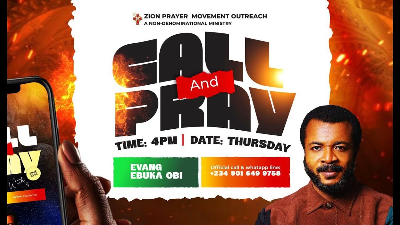 CALL AND PRAY WITH EVANG EBUKA OBI [20TH NOVEMBER 2025]