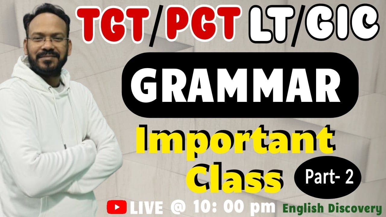 GRAMMAR || TGT/PGT LT/GIC || Part -02 || English Discovery By Bhupesh Sir #pgt #gic #ltgrade #tgt