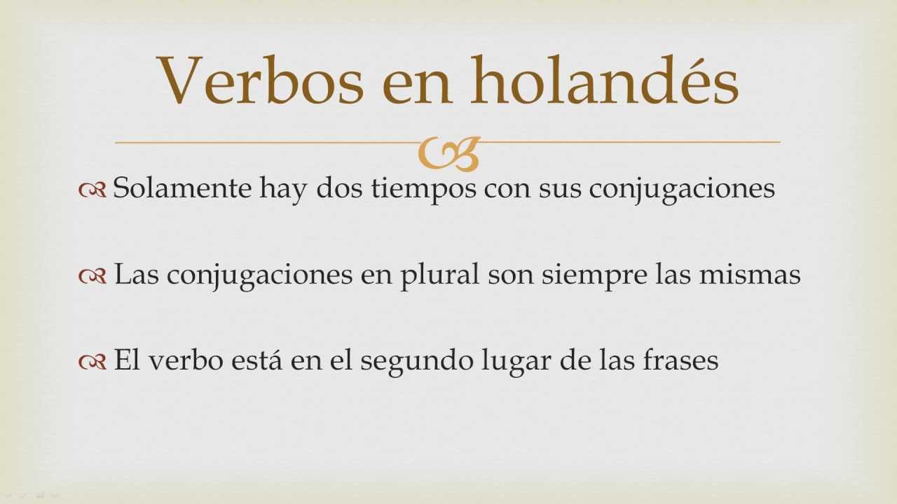 Lecciones de holandés - Lección #2 - Verbos en holandés