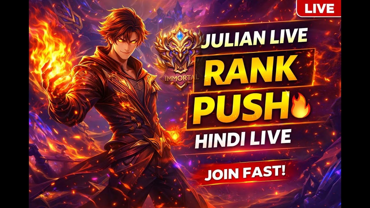 JULIAN IMMORTAL PUSH 🔥| Hindi Live | Road To Top 1 🏆 | MLBB Day 25 #mlbb #shortsfeed