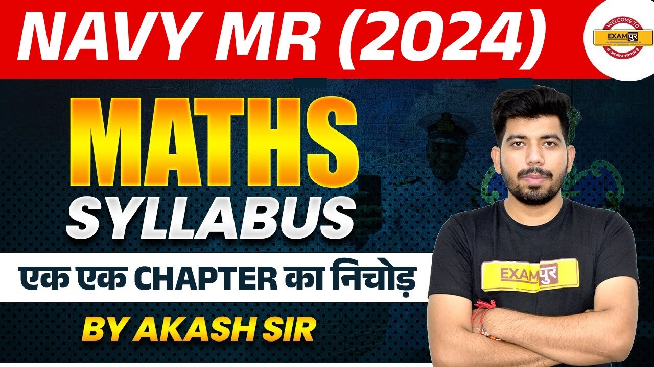 NAVY MR SYLLABUS 2024 | NAVY MR MATH SYLLABUS 2024 | INDIAN NAVY MR MATH SYLLABUS BY AKASH SIR