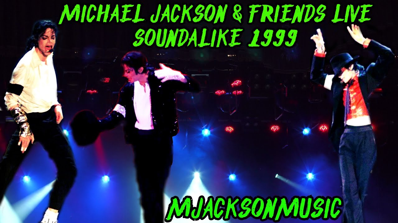Michael Jackson & Friends Live In Seoul 1999 Soundalike