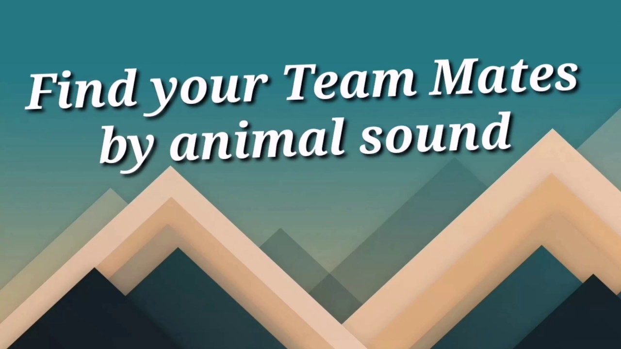 Find Your Team Mates using Animal Sounds | Parlor Games | Party Games