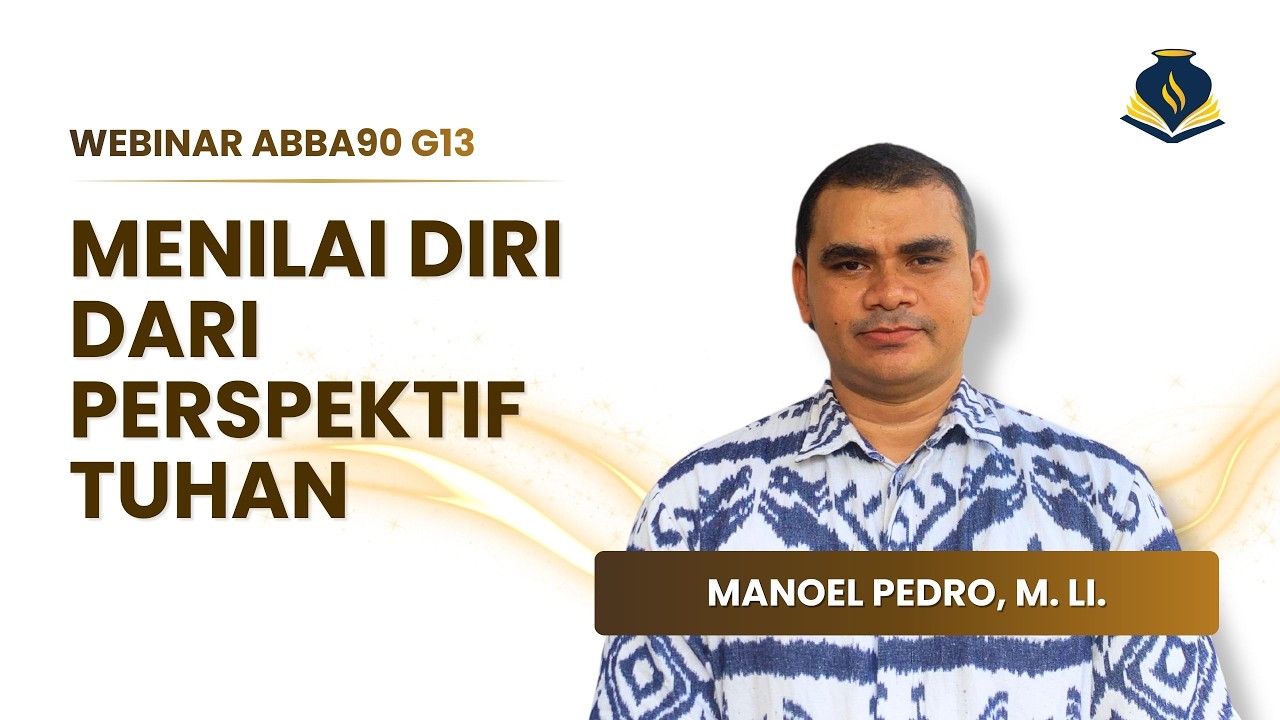 Menilai Diri dari Perspektif Firman Tuhan - Manoel Pedro, M. Li.