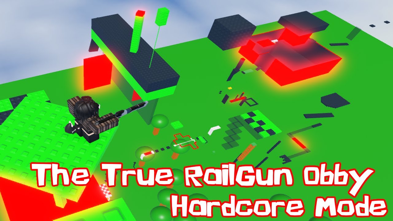 The True RailGun Obby - Hardcore Mode