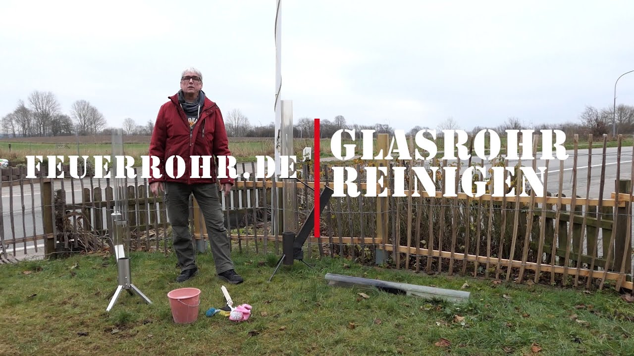 Feuerrohr Glasrohr reinigen