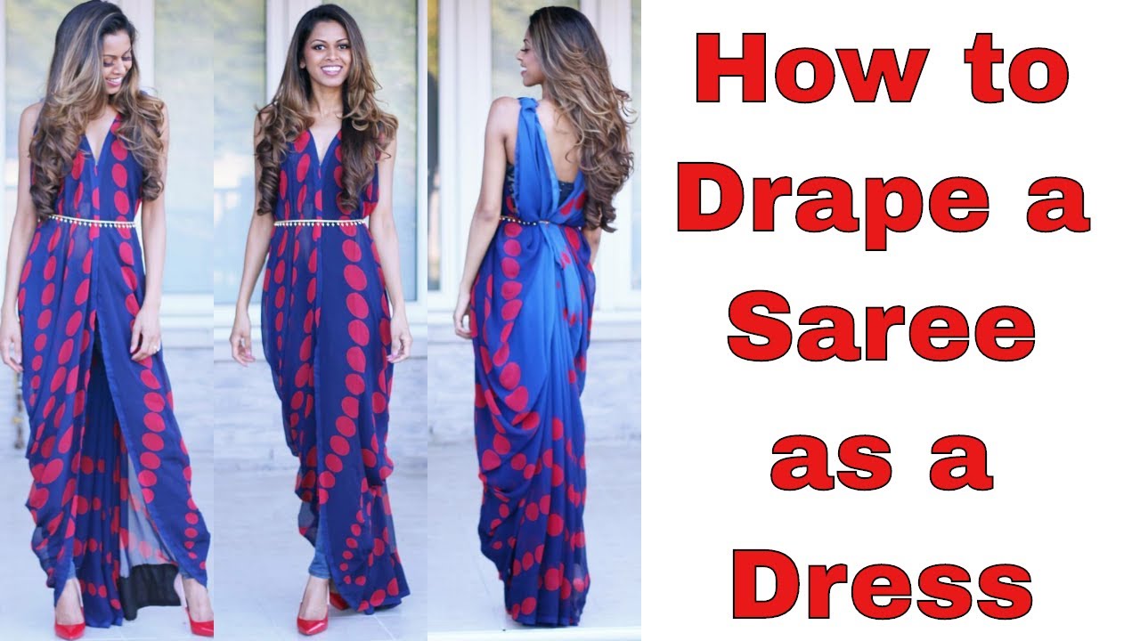 How to Drape a Saree as a Dress | Tia Bhuva