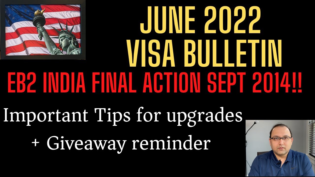 June 2022 Visa Bulletin - EB2 India Final Action *Great news*