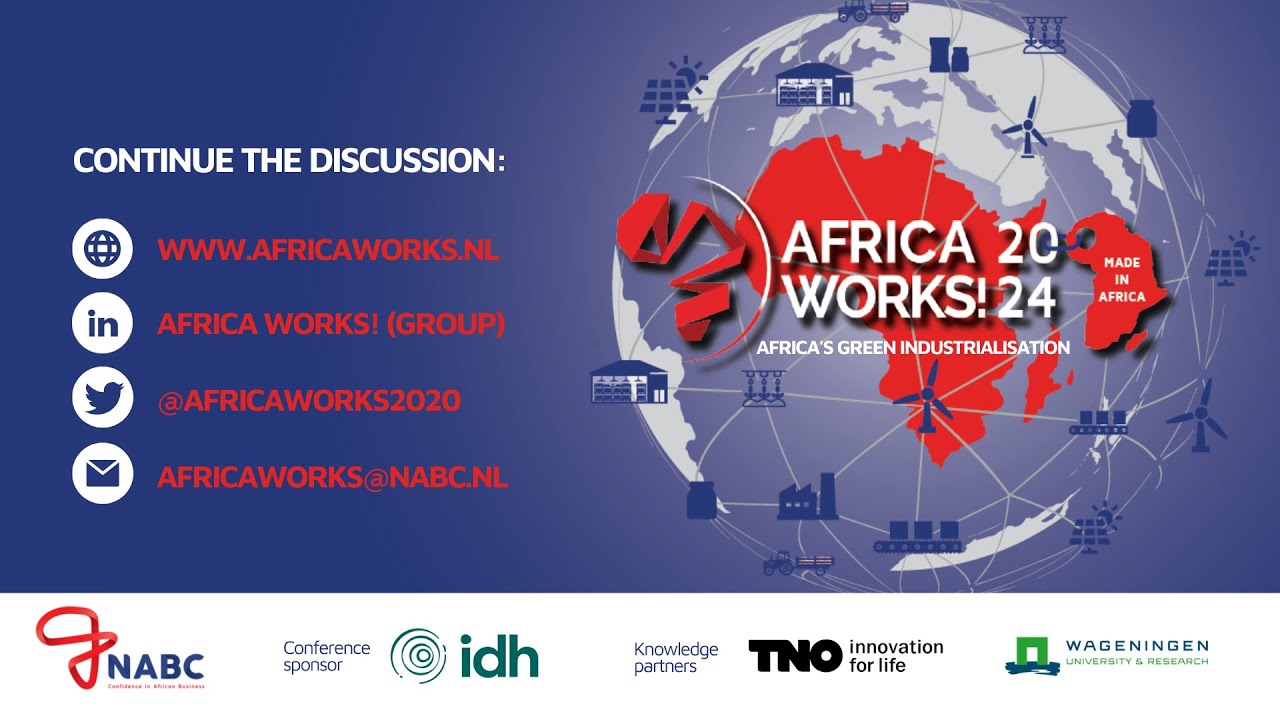 Africa Works! 2024 'Africa's Green Industrialisation/Made in Africa' After Movie