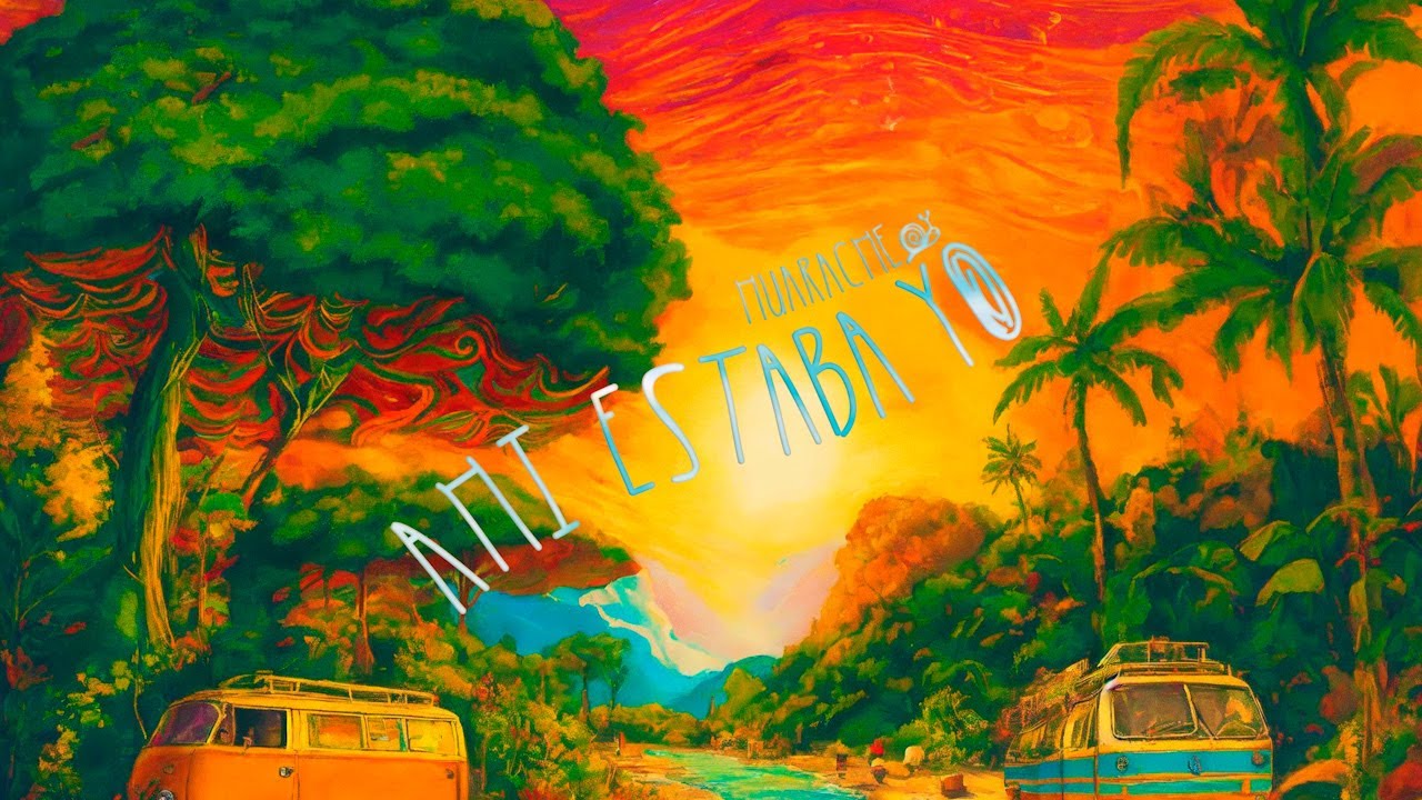 Ahí estaba yo - Huarache