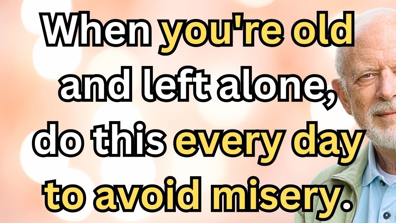 When You're Old and Alone, Do This Every Day to Stay Happy and Avoid Loneliness. seniors franchise