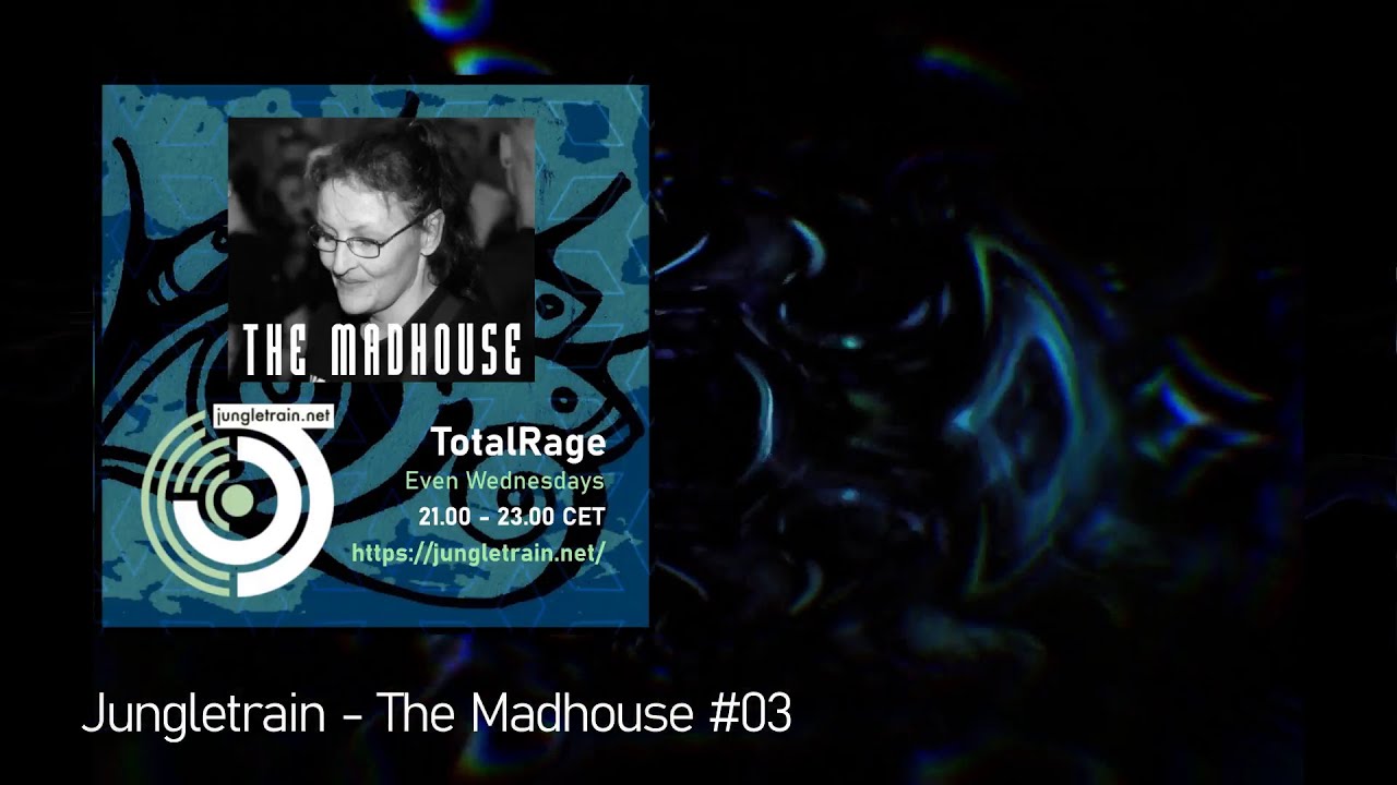 Jungletrain.net - The Madhouse #03 02-04-25 #jungle #dnb #newmix #nomic #radioshow #newvideo