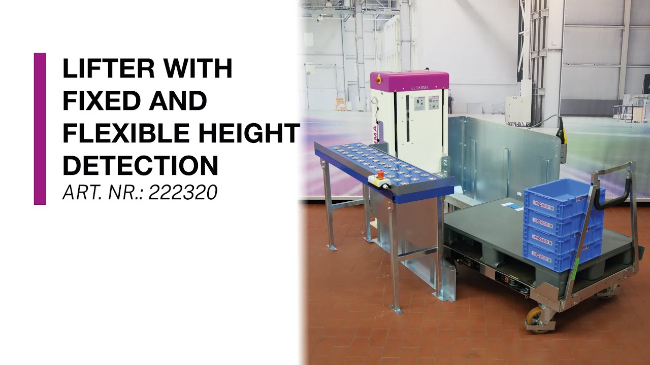 BLOKSMA • Lifter with fixed and flexible Height detection • 222320