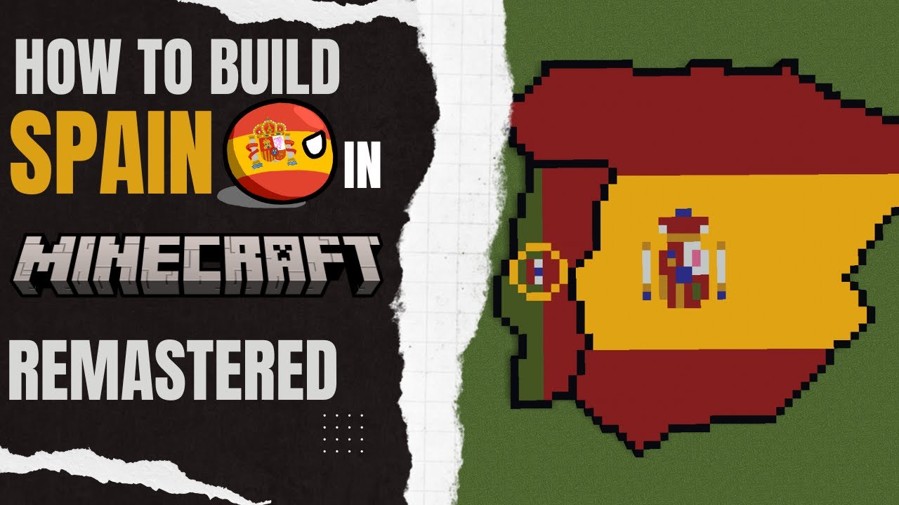 How To Build Spain In Minecraft REMASTERED (With voice)