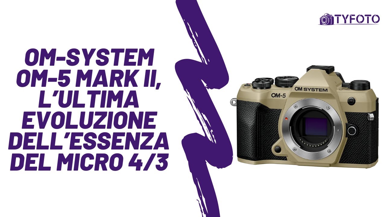 OM-System OM-5 Mark II, l'ultima evoluzione dell'essenza del M43