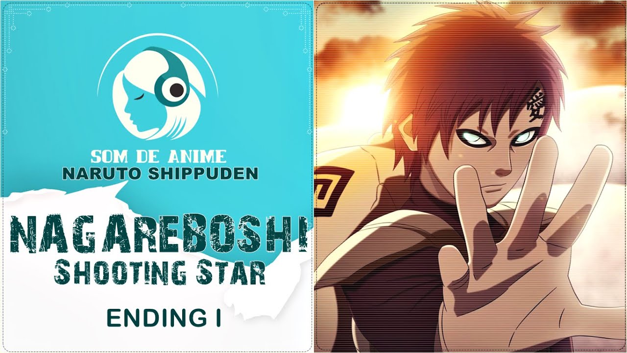 Nagareboshi: Shooting Star - Encerramento de Naruto Shippuden (Português - BR)