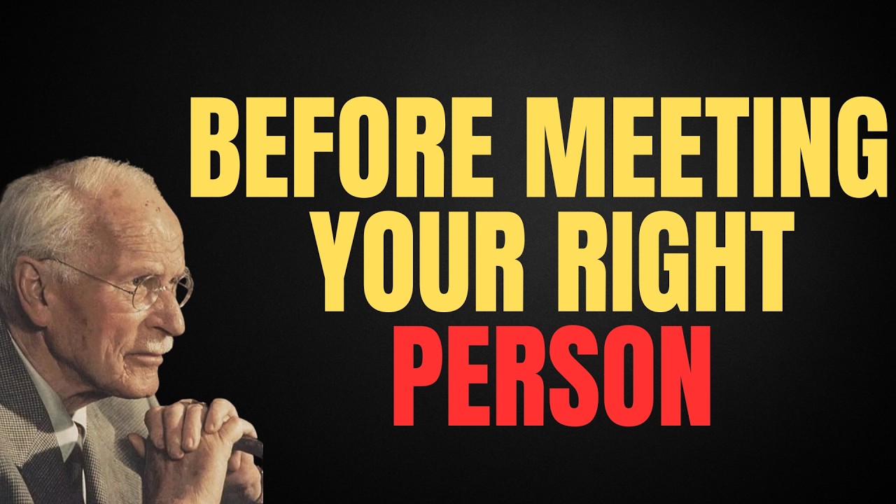 HOW THE UNIVERSE PREPARES RARE SOULS BEFORE LEADING THEM TO THE RIGHT PERSON | CARL JUNG