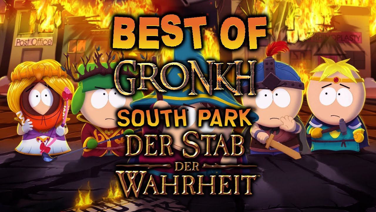 Best of Gronkh - South Park: Der Stab der Wahrheit