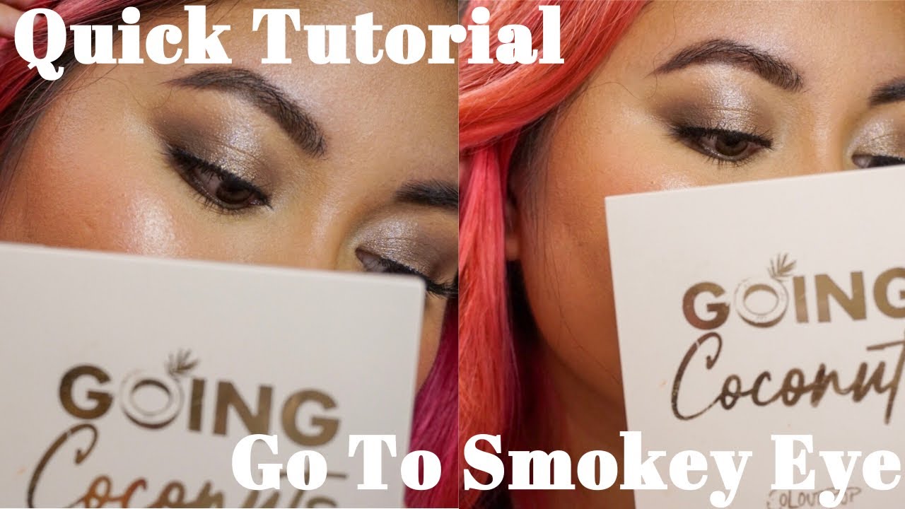 Quick Eye Tutorial: Go To Smokey Eye Colourpop Going Coconuts Palette | Victoria Briana