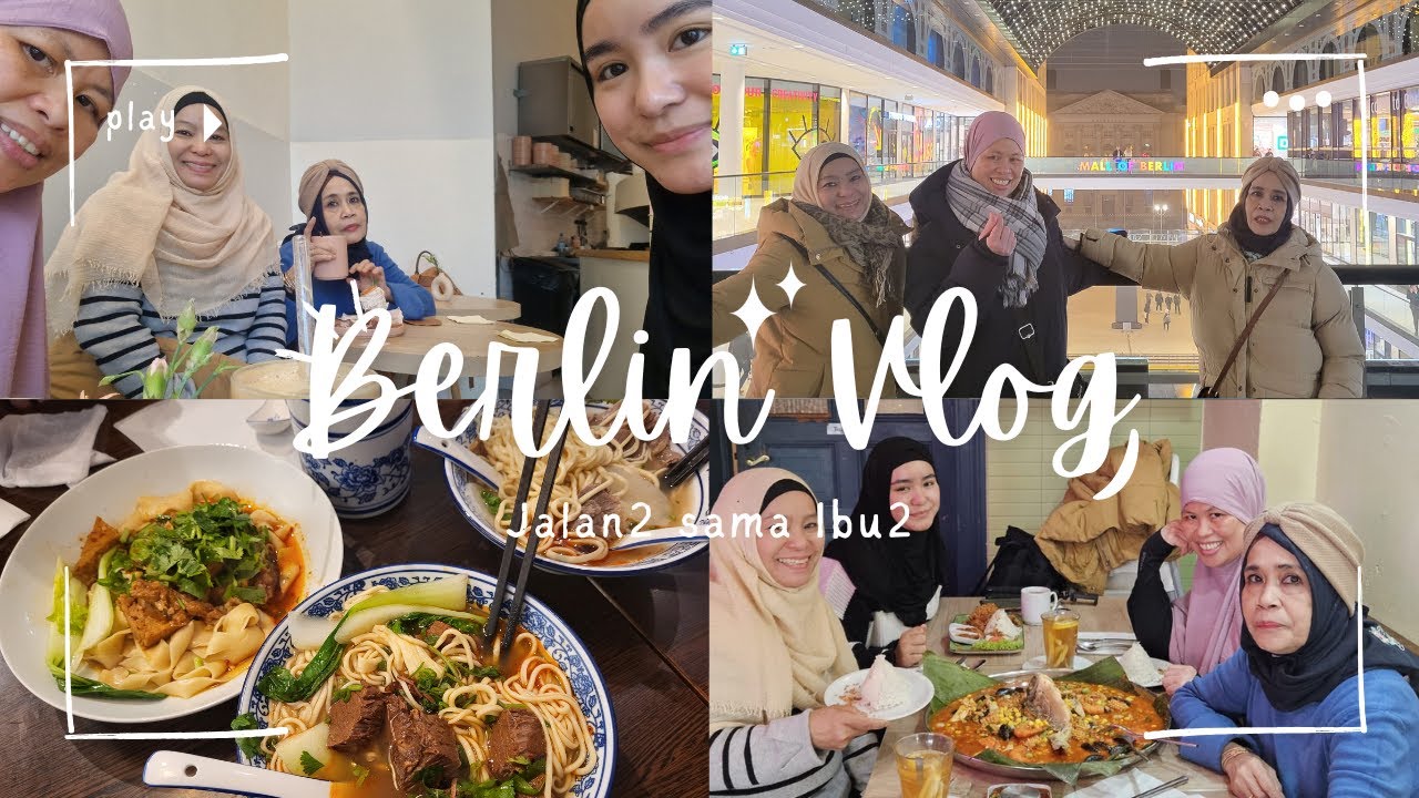 Berlin Vlog - Jalan2 sama Ibu2