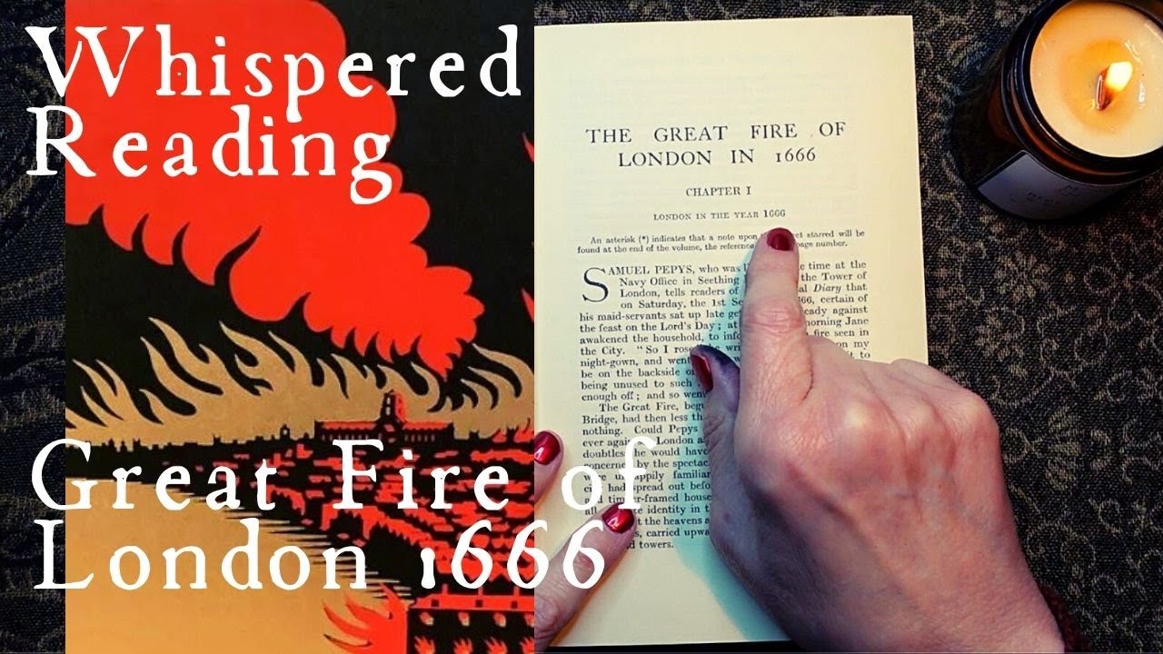 ASMR | The Great Fire of London 1666 - Part One! Whispered Reading Vintage Book & Wood Wick Candle
