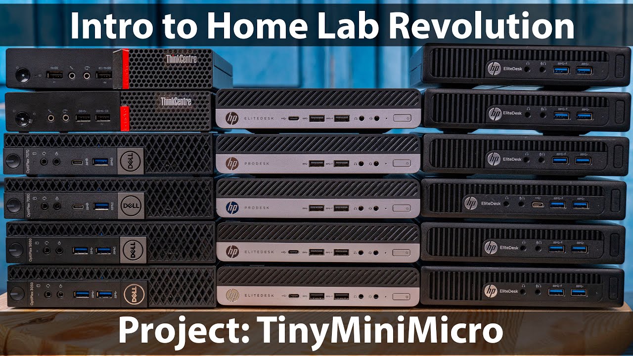 STH Project TinyMiniMicro Home Lab Revolution Introduction