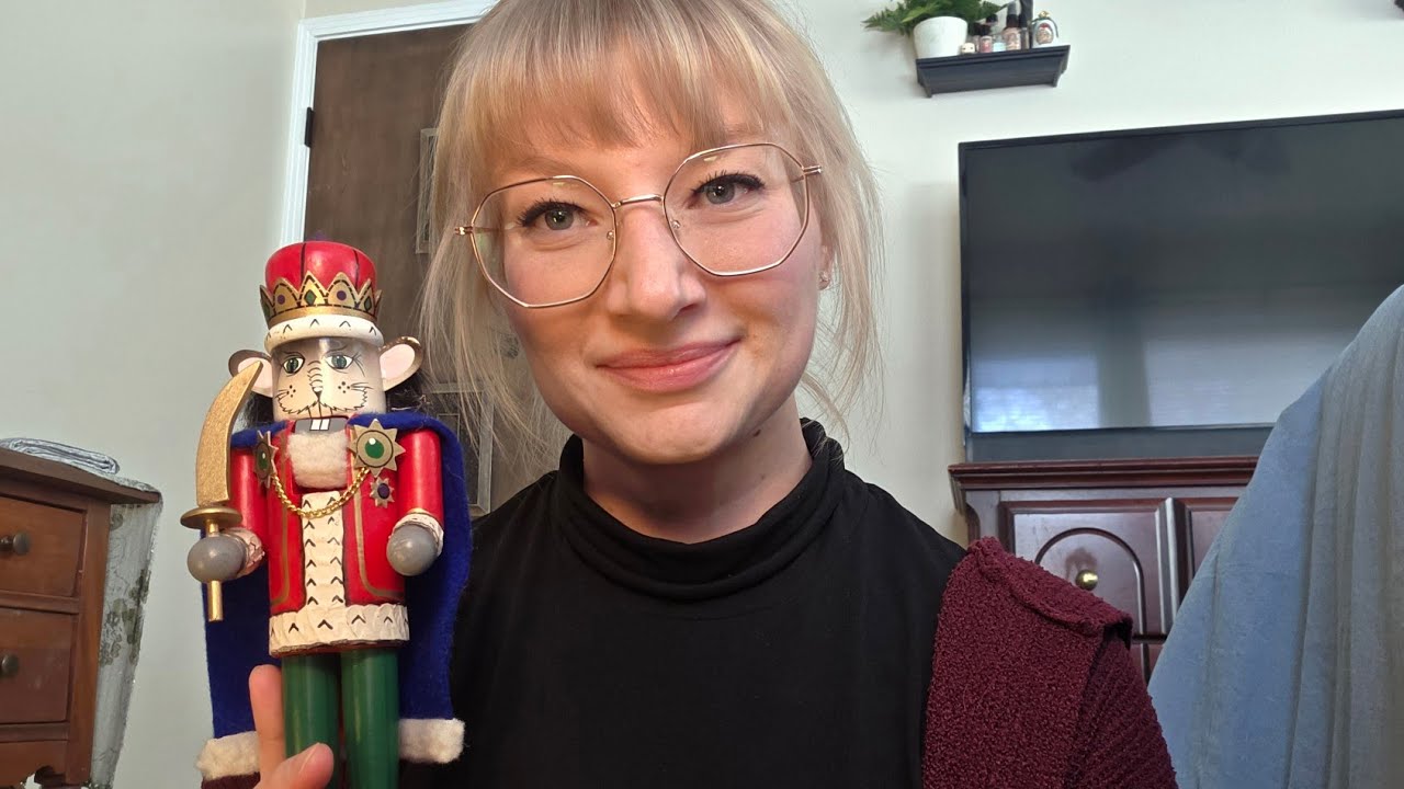 Nutcracker collection show and tell - lofi ASMR